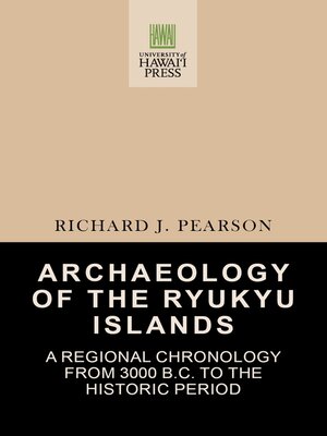 Archaeology of the Ryukyu Islands - ebook